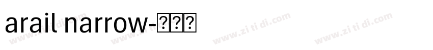 arail narrow字体转换